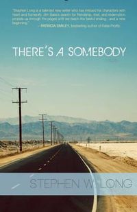 Cover image for There's a Somebody: A Novel