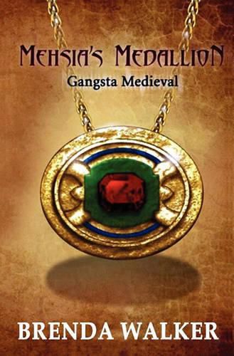 Cover image for Mehsia's Medallion - Gangsta Medieval