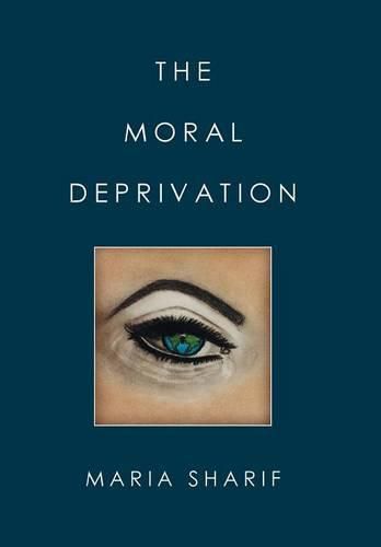 Cover image for The Moral Deprivation