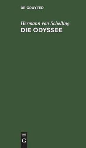 Cover image for Die Odyssee: Nachgebildet in Achtzeiligen Jambischen Strophen