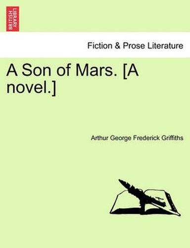 Cover image for A Son of Mars. [A Novel.]