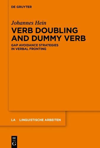 Cover image for Verb Doubling and Dummy Verb: Gap Avoidance Strategies in Verbal Fronting