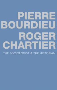 Cover image for The Sociologist and the Historian