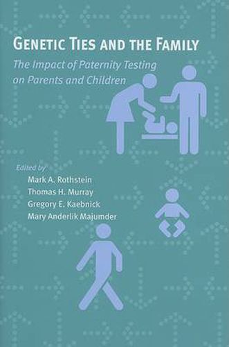 Cover image for Genetic Ties and the Family: The Impact of Paternity Testing on Parents and Children