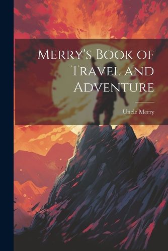 Cover image for Merry's Book of Travel and Adventure