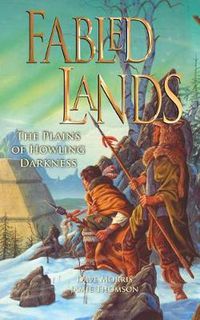 Cover image for Fabled Lands 4: The Plains of Howling Darkness