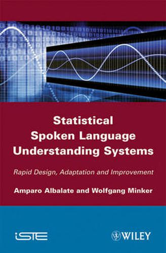 Cover image for Statistical Spoken Language Understanding Systems