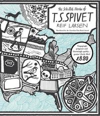 Cover image for The Selected Works of T.S. Spivet