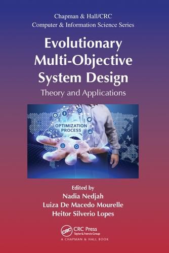 Cover image for Evolutionary Multi-Objective System Design: Theory and Applications