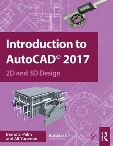 Cover image for Introduction to AutoCAD 2017: 2D and 3D Design