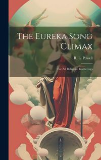 Cover image for The Eureka Song Climax