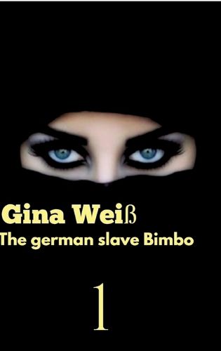 The german slave Bimbo