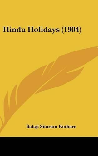 Cover image for Hindu Holidays (1904)