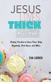 Cover image for Jesus Loves Thick Chicks