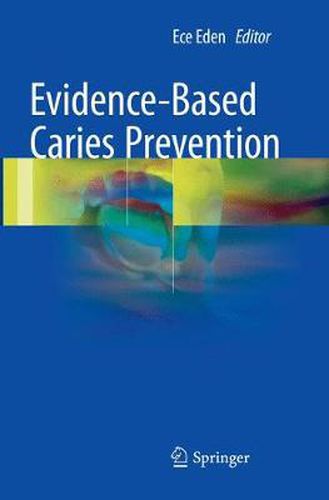 Cover image for Evidence-Based Caries Prevention