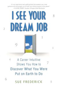 Cover image for I See Your Dream Job