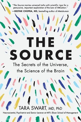 Cover image for The Source: The Secrets of the Universe, the Science of the Brain