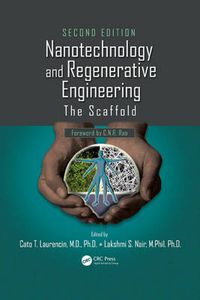 Cover image for Nanotechnology and Regenerative Engineering: The Scaffold, Second Edition