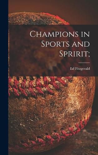 Cover image for Champions in Sports and Spririt;