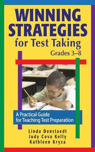 Cover image for Winning Strategies for Test Taking, Grades 3-8: A Practical Guide for Teaching Test Preparation