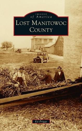 Cover image for Lost Manitowoc County