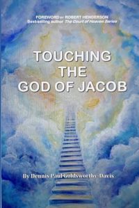 Cover image for Touching The God of Jacob