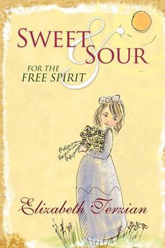 Cover image for Sweet and Sour for the Free Spirit