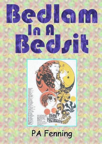 Cover image for Bedlam In A Bedsit