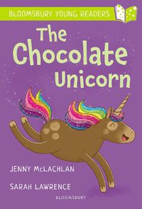 Cover image for The Chocolate Unicorn: A Bloomsbury Young Reader: Lime Book Band