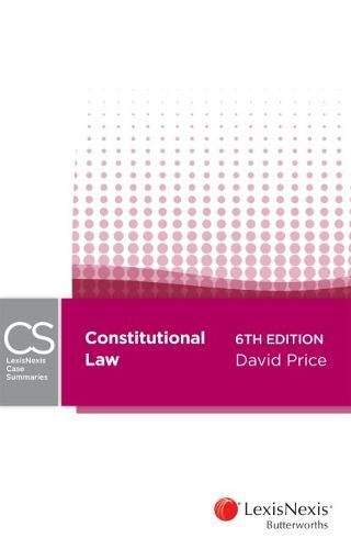 Cover image for LexisNexis Case Summaries - Constitutional Law