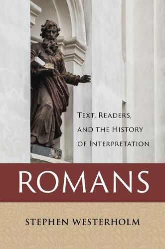 Cover image for Romans: Text, Readers, and the History of Interpretation