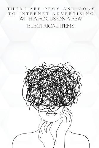 Cover image for There are pros and cons to Internet advertising with a focus on a few electrical items