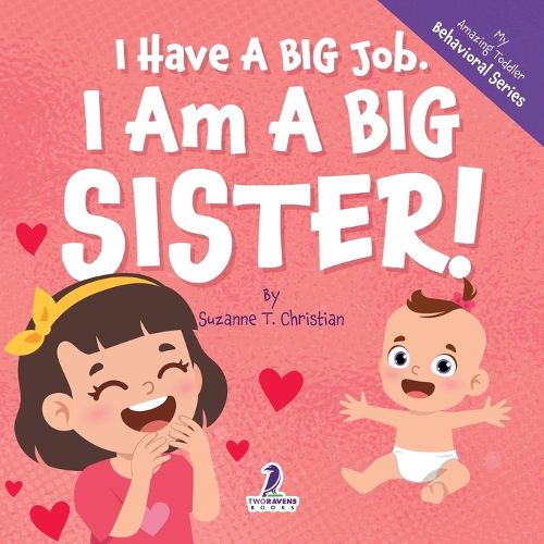 Cover image for I Have A Big Job. I Am A Big Sister