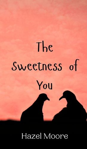 Cover image for The Sweetness of You