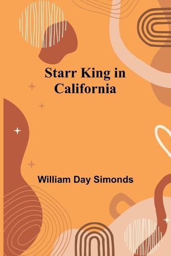 Starr King in California