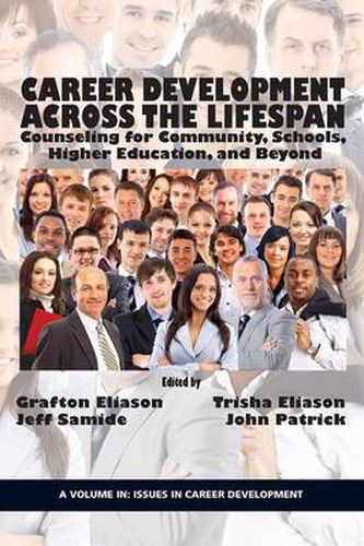 Cover image for Career Counseling Across the Lifespan: Community, School, and Higher Education