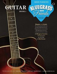 Cover image for Bluegrass with Friends: Guitar Book 1