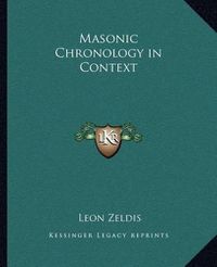 Cover image for Masonic Chronology in Context