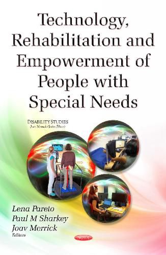 Cover image for Technology, Rehabilitation & Empowerment of People with Special Needs