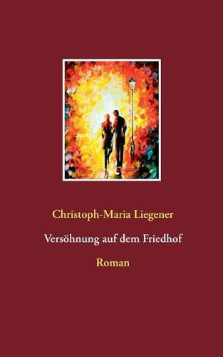 Cover image for Versoehnung auf dem Friedhof: Roman