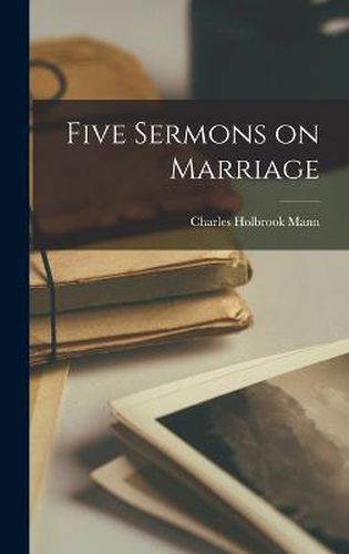 Cover image for Five Sermons on Marriage