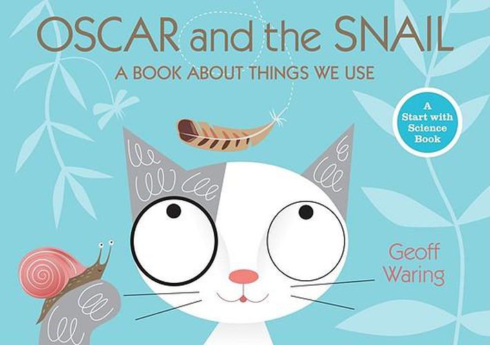 Cover image for Oscar and the Snail: A Book About Things That We Use