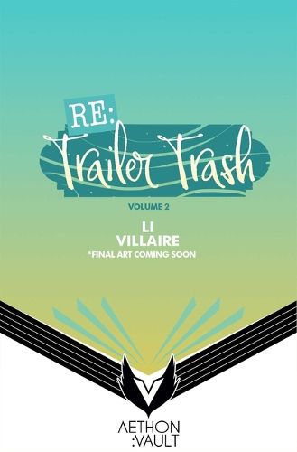 Cover image for RE: Trailer Trash Vol. 2 (Webtoon Graphic Novel)