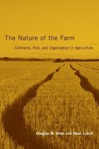 Cover image for The Nature of the Farm: Contracts, Risk and Organization in Agriculture