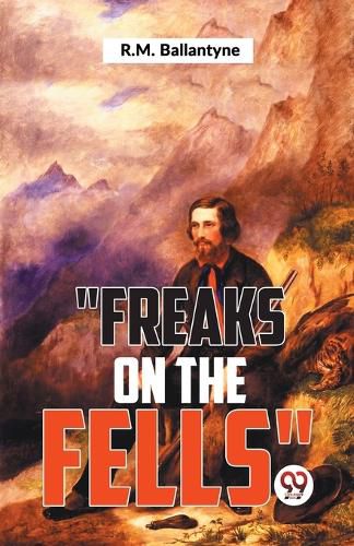 Cover image for "Freaks on the Fells"