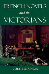 Cover image for French Novels and the Victorians