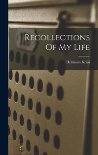 Cover image for Recollections Of My Life