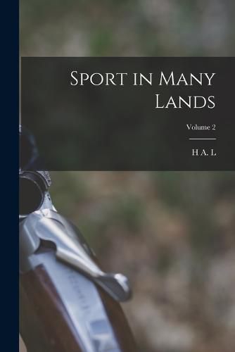 Cover image for Sport in Many Lands; Volume 2