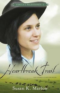 Cover image for Heartbreak Trail: An Andrea Carter Book