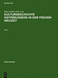 Cover image for Kulturgeschichte Ostpreussens in Der Fruhen Neuzeit